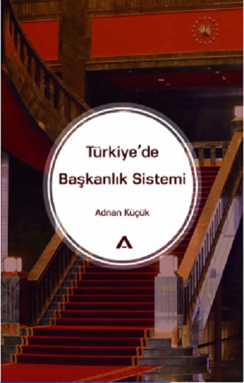 Türkiye’de Başkanlık Sistemi