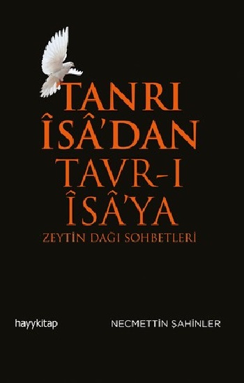 Tanrı İsa’dan Tavr-ı İsa’ya