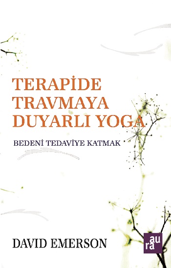 Terapide Travmaya Duyarlı Yoga