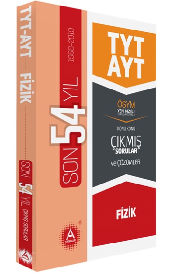 A Yayınları TYT AYT Fizik Son 54 Yıl Tamamı Çözümlü Konu Konu Çıkmış Sorular