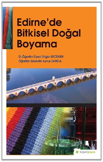 Edirne’de Bitkisel Doğal Boyama