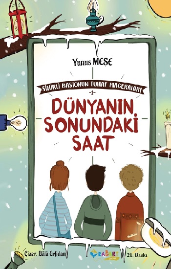 Dünyanın Sonundaki Saat - Sihirli Bastonun Tuhaf Maceraları 1