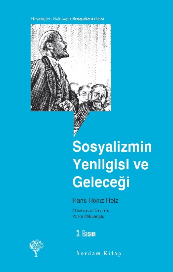 Sosyalizmin Yenilgisi ve Geleceği