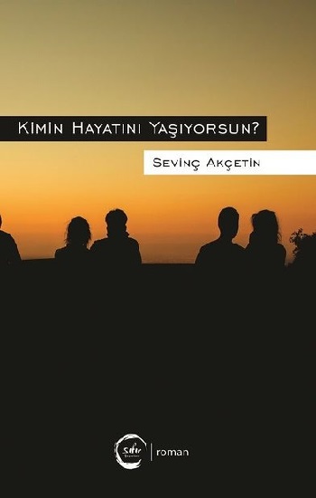 Kimin Hayatını Yaşıyorsun