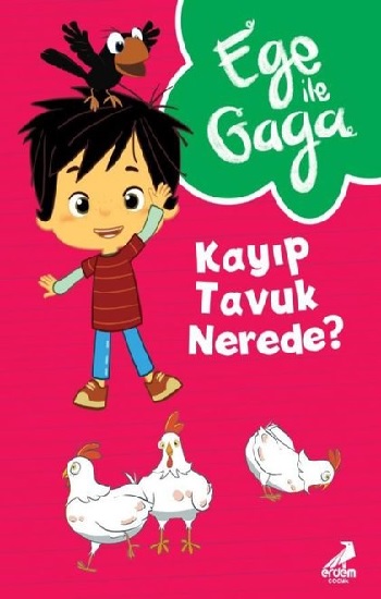 Ege ile Gaga – Kayıp Tavuk Nerede?