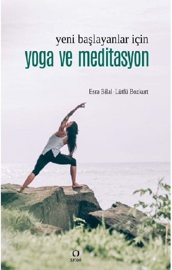 Yeni Başlayanlar İçin Yoga ve Meditasyon