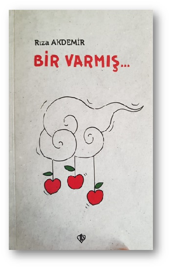 Bir Varmış