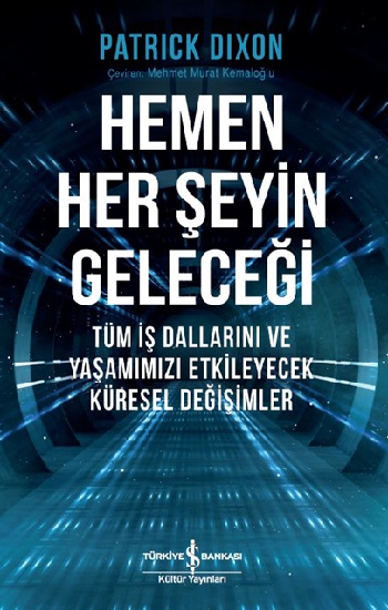 Hemen Her Şeyin Geleceği