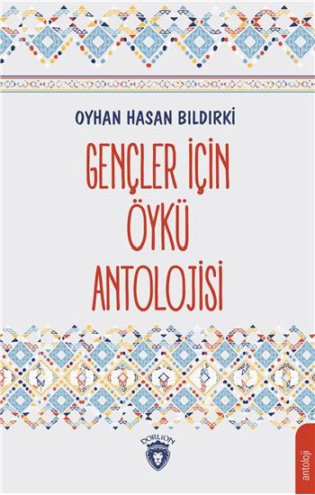 Gençler İçin Öykü Antolojisi