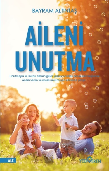 Aileni Unutma