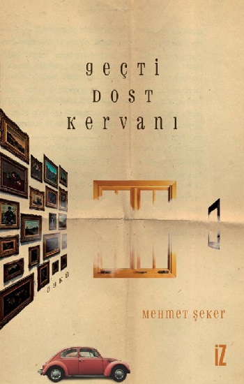 Geçti Dost Kervanı