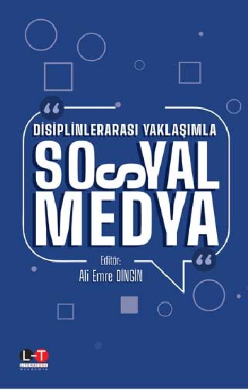 Disiplinlerarası Yaklaşımla Sosyal Medya