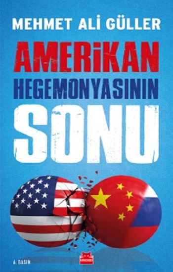 Amerikan Hegemonyasının Sonu