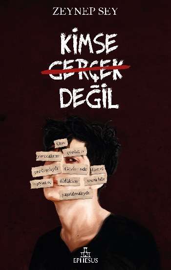 Kimse Gerçek Değil (Ciltli)