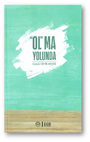 “Ol” ma  Yolunda