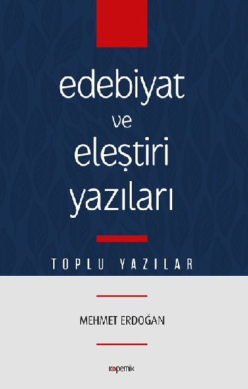 Edebiyat ve Eleştiri Yazıları