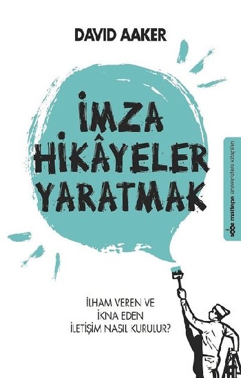 İmza Hikayeler Yaratmak