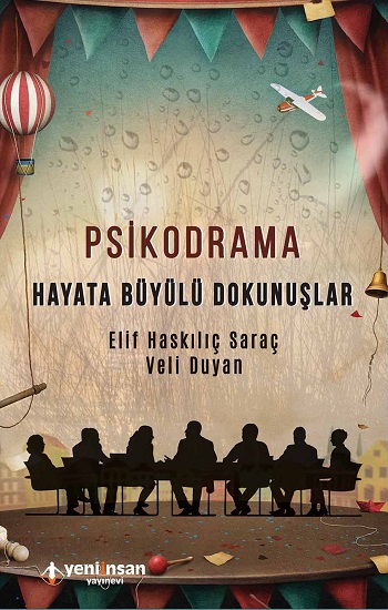 Psikodrama - Hayata Büyülü Dokunuşlar