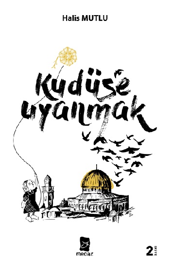 Kudüs’e Uyanmak