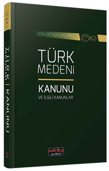 Türk Medeni Kanunu ve İlgili Kanunlar (Özel Ciltli)