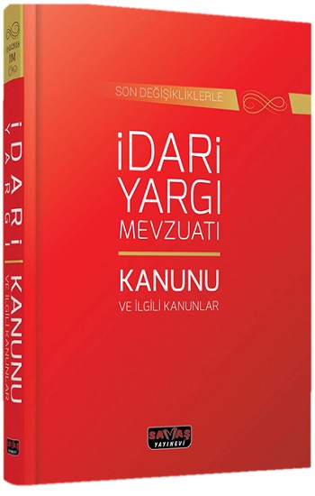 İdari Yargı Mevzuatı ve İlgili Kanunlar