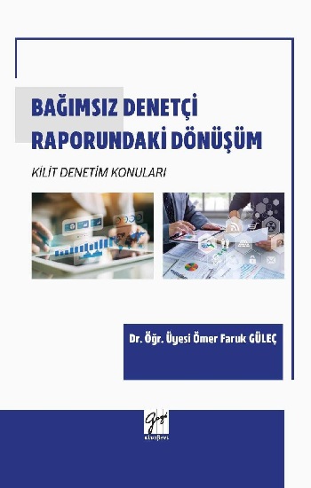 Bağımsız Denetçi Raporundaki Dönüşüm Kilit Denetim Konuları