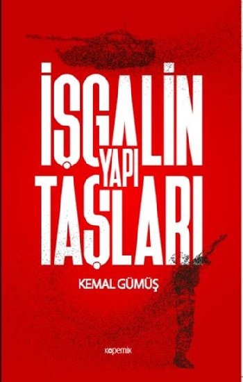 İşgalin Yapı Taşları