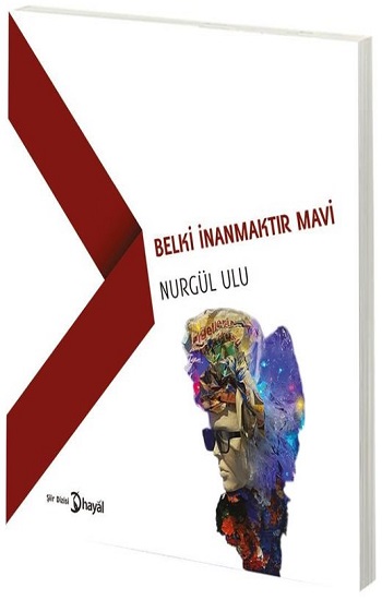 Belki İnanmaktır Mavi