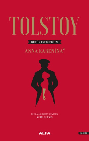 Tolstoy Bütün Eserleri 9 - Anna Karenina 2 (Ciltli)