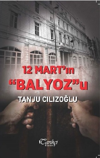 12 Mart'ın Balyoz'u