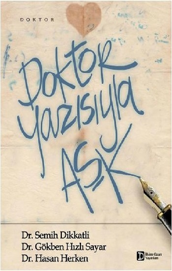 Doktor Yazısıyla Aşk