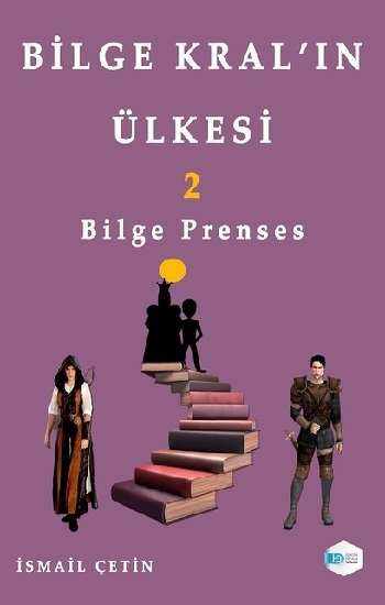 Bilge Prenses - Bilge Kral’ın Ülkesi 2