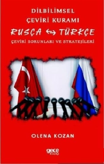 Dilbilimsel Çeviri Kuramı / Rusça - Türkçe