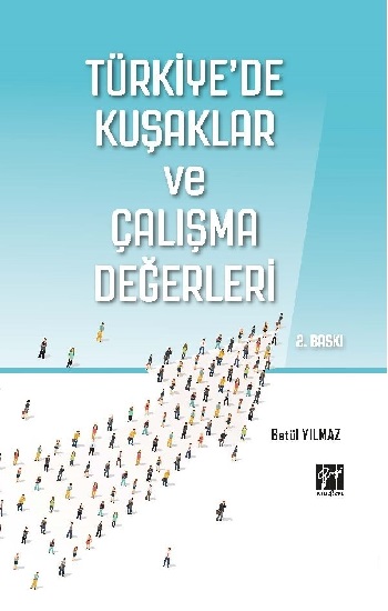 Türkiye'de Kuşaklar ve Çalışma Değerleri