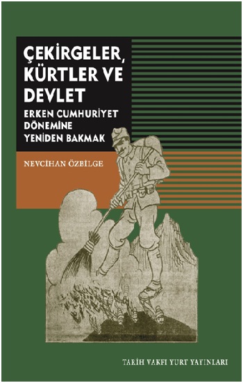 Çekirgeler, Kürtler Ve Devlet