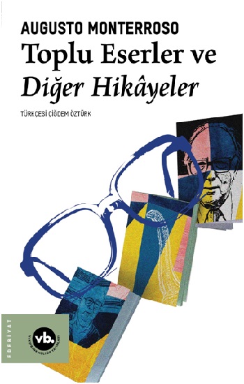 Toplu Eserler ve Diğer Hikayeler