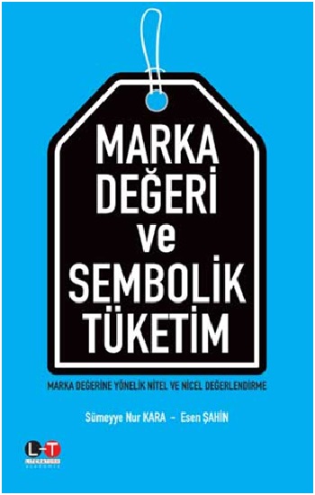 Marka Değeri ve Sembolik Tüketim