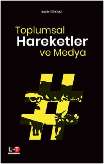 Toplumsal Hareketler Ve Medya