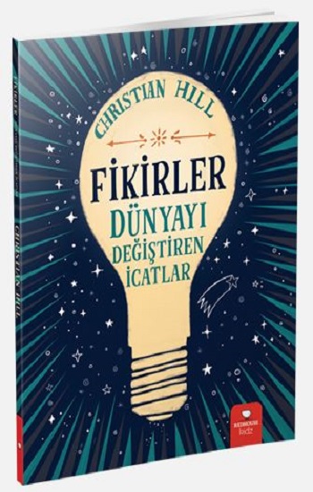 Fikirler - Dünyayı Değiştiren İcatlar