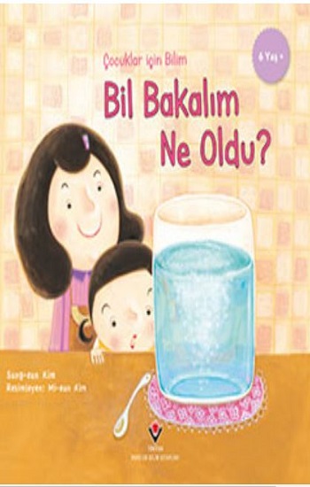 Bil Bakalım Ne Oldu? - Çocuklar İçin Bilim