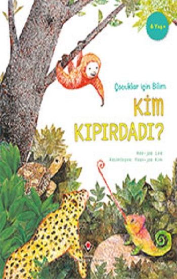 Kim Kıpırdadı? - Çocuklar İçin Bilim