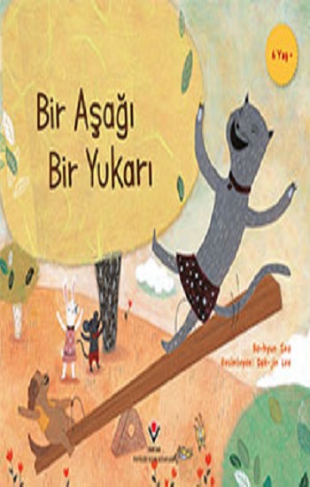 Çocuklar İçin Bilim - Bir Aşağı Bir Yukarı