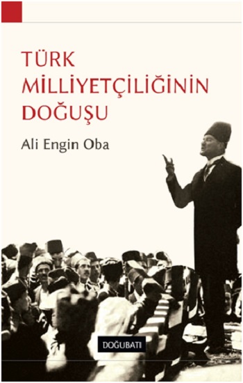 Türk Milliyetçiliğinin Doğuşu