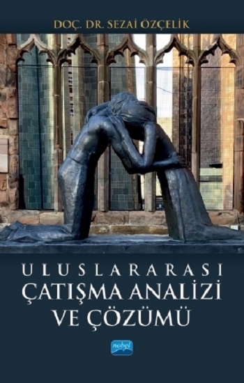 Uluslararası Çatışma Analizi ve Çözümü