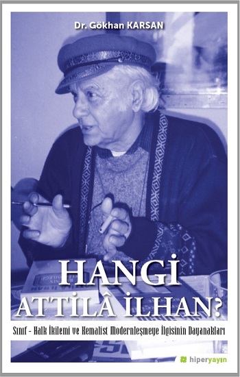 Hangi Attila İlhan?