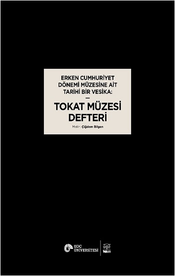 Erken Cumhuriyet Dönemi Müzesine Ait Tarihi Bir Vesika - Tokat Müzesi Defteri