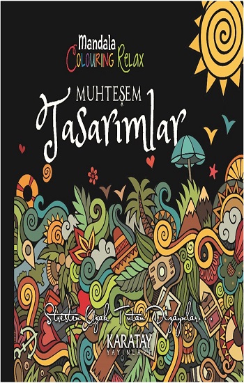 Muhteşem Tasarımlar - Colouring Relax