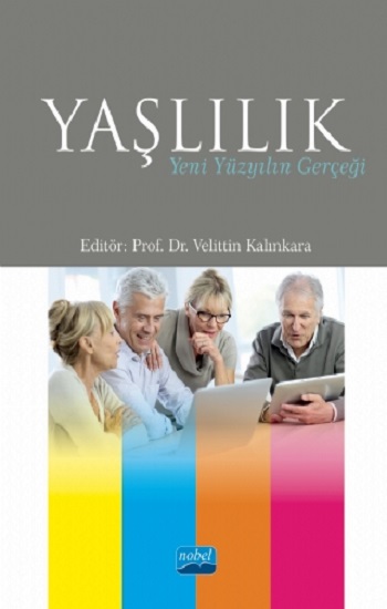 Yaşlılık - Yeni Yüzyılın Gerçeği