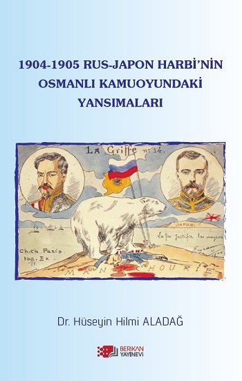 1904-1905 Rus- Japon Harbi’nin Osmanli Kamuoyundaki Yansımaları