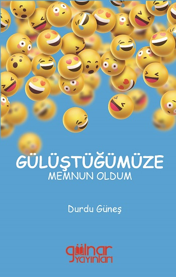 Gülüştüğümüze Memnun Oldum